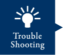 Trouble Shooting